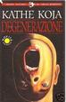 Cover of Degenerazione