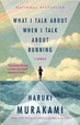 Cover of What I Talk about When I Talk about Running