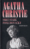 Smrt staré posluhovačky