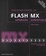 Cover of Flash Mx Upgrade Essentials