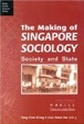 Cover of The Making of Singapore Sociology