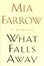 Image of What Falls Away