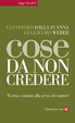 Cover of Cose da non credere