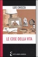 Cover of Le cose della vita