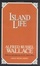 Cover of Island Life