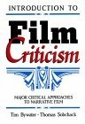 Introduction to Film Criticism : Major Critical Approaches to Narrative Film