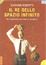 Cover of Il re dello spazio infinito