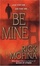 Cover of Be Mine