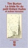 La Triste Fin Du Petit Enfant Huitre Et Autres Histoires