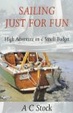 Cover of Sailing Just for Fun