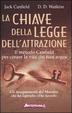 Cover of La chiave della legge dell'attrazione