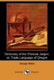 Cover of Dictionary of the Chinook Jargon, or, Trade Language of Oregon