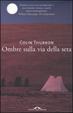 Cover of Ombre sulla via della seta