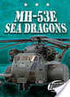 Cover of MH-53E Sea Dragons (Torque Books