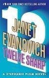 Twelve Sharp (A Stephanie Plum Novel)