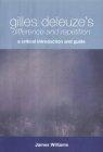 Gilles Deleuze's Difference and Repetition : A Critical Introduction and Guide