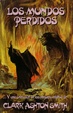 Cover of Los mundos perdidos y otros relatos