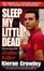 Cover of "Sleep My Little Dead"