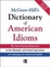 Cover of McGraw-Hill's Dictionary of American Idioms