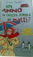 Cover of Un anno in questa scuola di matti?