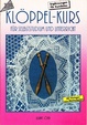 Cover of Klöppel-Kurs für Selbststudium und Unterricht