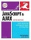 Cover of 'JavaScript and Ajax for the Web, Sixth Edition'
