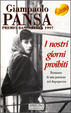 Cover of I nostri giorni proibiti