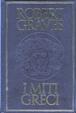 Cover of I miti greci