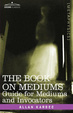 Cover of The Book on Mediums