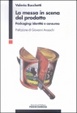 Cover of La messa in scena del prodotto