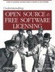Cover of Understanding Open Source and Free Software Licensing