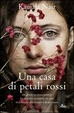 Cover of Una casa di petali rossi