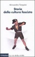 Cover of Storia della cultura fascista
