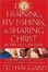 Cover of Dog Training, Fly Fishing, And Sharing Christ In The 21st Century