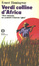 Cover of Verdi colline d'Africa