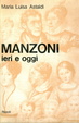 Cover of Manzoni ieri e oggi