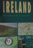 Ireland : The Complete Guide and Road Atlas
