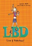 LBD : Live and Fabulous! (Lbd)