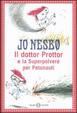 Cover of Il dottor Prottor e la superpolvere per petonauti