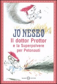 More about Il dottor Prottor e la superpolvere per petonauti