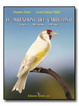 Cover of Le mutazioni del cardellino. Genetica, allevamento, selezione