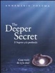 Cover of The Deeper Secret