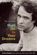 Cover of Hold on to your dreams-Credi nei tuoi sogni. Ediz. italiana