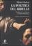 Cover of La politica del ribelle