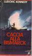 Cover of Caccia alla Bismarck