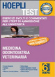 Cover of Hoepli test. Vol. 6: Esercizi e verifiche per i test di ammissione all'università. Medicina, odontoiatria, veterinaria.