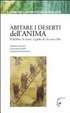 Cover of Abitare i deserti dell'anima. Il dubbio, la notte, il grido di chi cerca Dio