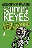 Sammy Keyes and the Hollywood Mummy (Sammy Keyes)