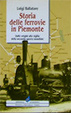 Cover of Storia delle ferrovie in Piemonte