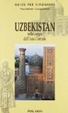 Cover of Uzbekistan. Nelle steppe dell'Asia Centrale
